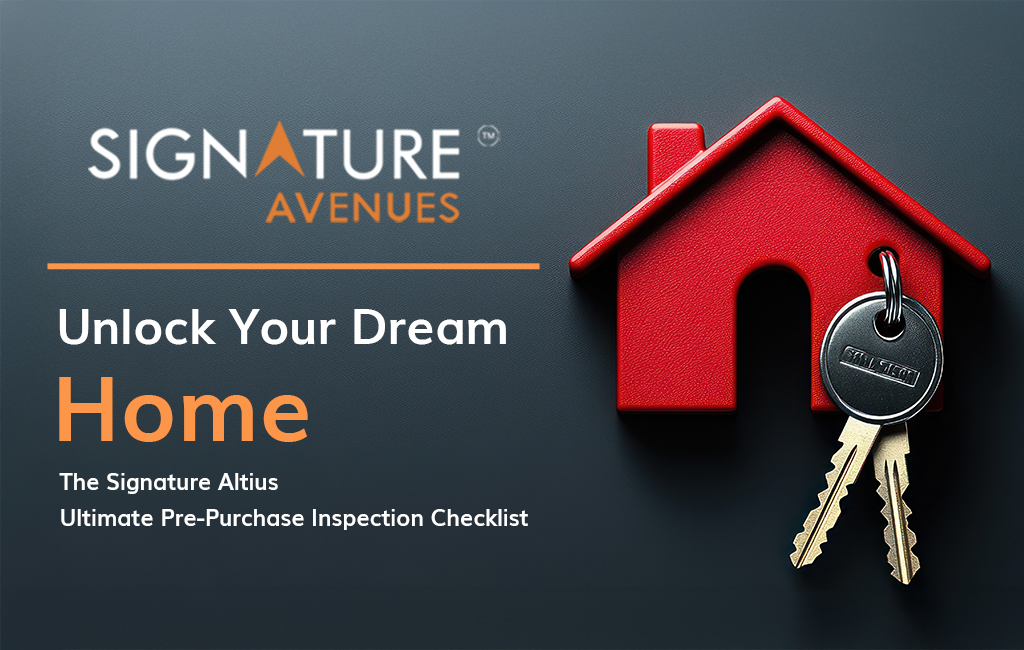 Unlock Your Dream Home: The Signature Altius Ultimate Pre-Purchase Inspection Checklist